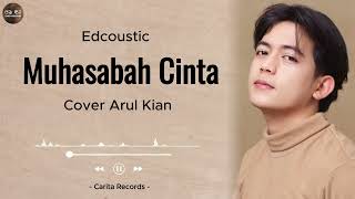 Download lagu Muhasabah Cinta - Edcoustic (Versi Anisa Rahman) Cover Arul Kian | Video Lirik mp3 Download lagu Muhasabah Cinta - Edcoustic (Versi Anisa Rahman) Cover Arul Kian | Video Lirik mp3