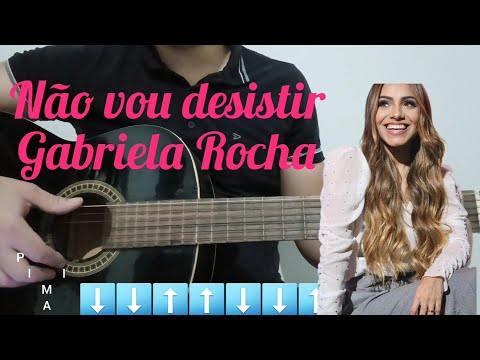Não Vou Desistir - Gabriela Rocha