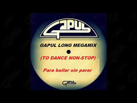 GAPUL LONG MEGAMIX (To Dance Non-Stop)(Italo Disco - High Energy - Eurodisco - Disco Fox - Hi-NRG).