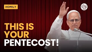 The Spirit Breaks Chains | Pope Leo XIV’s Pentecost Homily