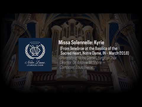 Notre Dame Liturgical Choir: Vierne - "Missa Solennelle: Kyrie" [AUDIO]