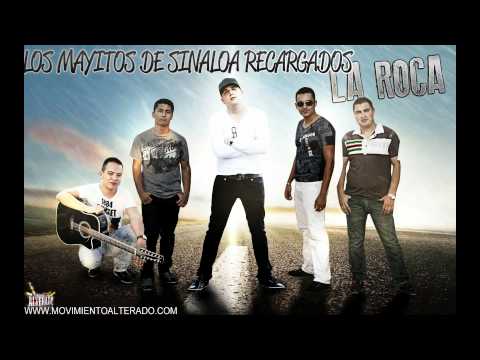 LOS MAYITOS DE SINALOA-LA ROCA(ESTUDIO)2012