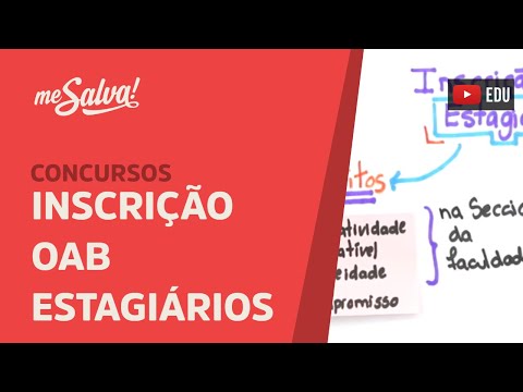 Me Salva! OABA07 - Inscrição na OAB: requisitos para Estagiários de Direito