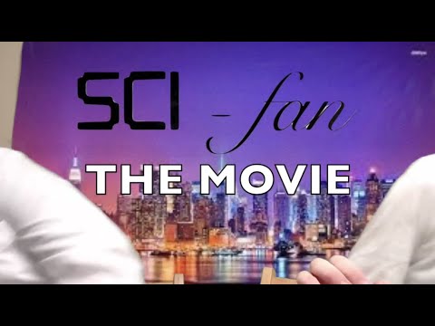 Sci-Fan: The Movie official trailer