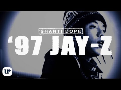 Shanti Dope - '97 Jay-Z (Official Lyric Video)