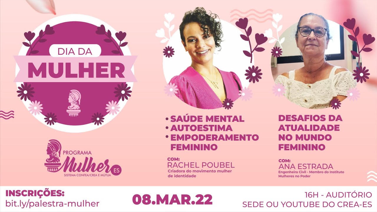 Palestra Dia da Mulher - Saúde Mental, Autoestima e Empoderamento Feminino