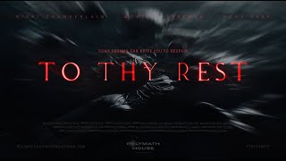 To Thy Rest - Trailer