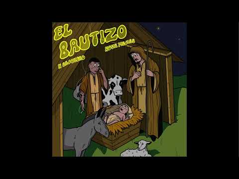 N BAJOZERO X NOVA MEJÍAS - EL BAUTIZO