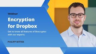 Encryption: Boxcryptor and Dropbox - Using the Cloud Securely Encrypted in your Company