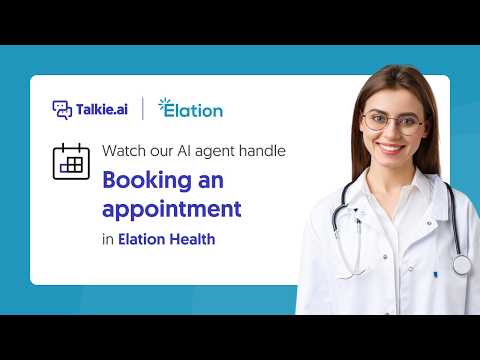 Scheduling Existing Patient – Talkie.ai x Elation Demo