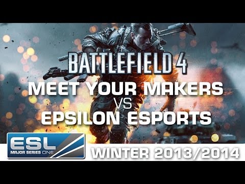 Meet Your Makers vs. Epsilon eSports - Cup 4 - EMS One - Battlefield 4