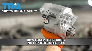 How to Replace Starter 2001-07 Toyota Sequoia