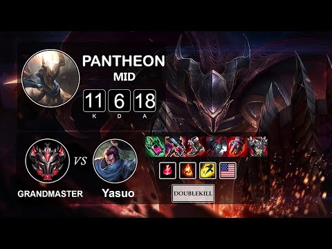 Mid Pantheon vs Yasuo - LOL NA Grandmaster Season 11 Patch 11.18