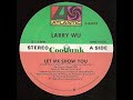 Larry Wu - Let Me Show You (12 inch 1984)