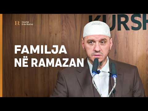 Familja në Ramazan - Enis Rama