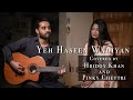 Hridoy Khan and Friends - Yeh Haseen Wadiyan (Cover) - Pinky Chettri