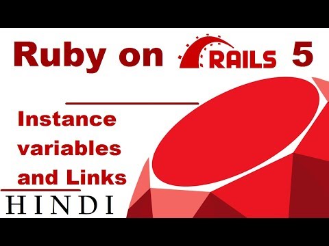 Ruby on Rails 5 Tutorial 5 Instance variables and Links हिन्दी