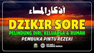 Download lagu DZIKIR SORE SESUAI SUNNAH RASUL | ZIKIR PEMBUKA PINTU REZEKI | أذكار المساء - Evening Adhkar mp3 Download lagu DZIKIR SORE SESUAI SUNNAH RASUL | ZIKIR PEMBUKA PINTU REZEKI | أذكار المساء - Evening Adhkar mp3