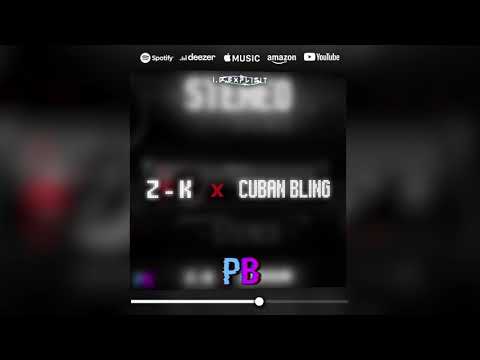 Z-K Ft Cuban Bling - Stereo