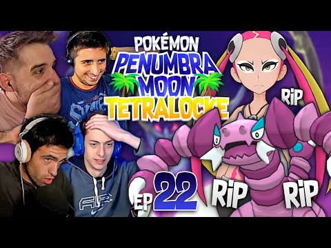 ¡FRANCINE DELETEA a TODO el EQUIPO! 💀😭 || POKÉMON PENUMBRA MOON TETRALOCKE [22]