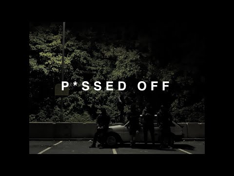 Pissed Off (Official Video)