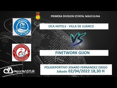 OCA HOTELS - VILLA DE LUANCO - FINETWORK GIJÓN   PRIMERA DIVISIÓN ESTATAL MASCULINA - GRUPO B