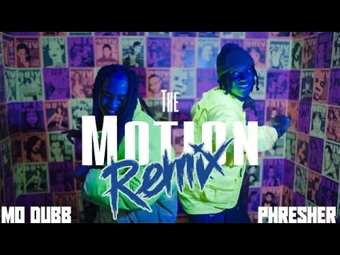 Mo Dubb - The Motion (Remix) ft. Phresher *OFFICIAL VIDEO*