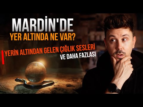 MARDİN'DE YERALTINDA NE VAR? TÜYLER ÜRPERTEN GİZEMLİ ŞEHİR