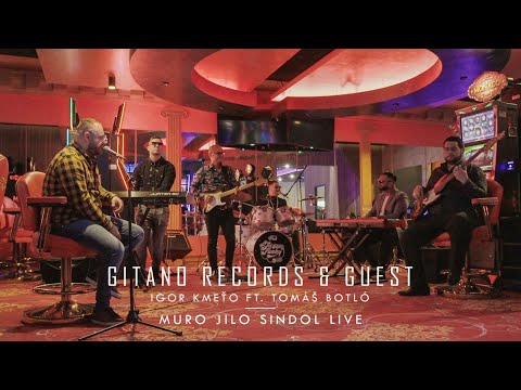 Gitano Records  & Igor Kmeťo ft. Tomáš Botló Live
