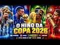 FIFA World Cup 2026 Song ARGENTINA BRAZIL FRANCE PORTUGAL