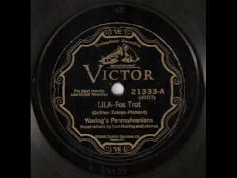 Waring's Pennsylvanians - Lila (1928)