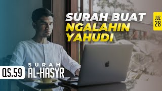 Download lagu SURAH AL-HASYR - Muzammil Hasballah mp3