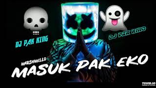 Download lagu DJ MASUK PAK EKO STATUS WA mp3
