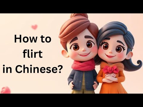 Flirty Mandarin: How to Flirt in Chinese 😘|學中文