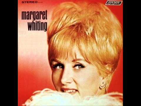 Margaret Whiting - Just Like A Man