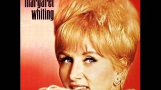 Margaret Whiting - Just Like A Man