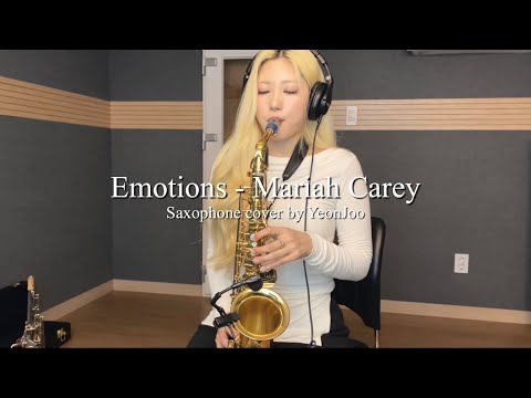 Emotions - Mariah Carey (Saxophone cover by YeonJoo)