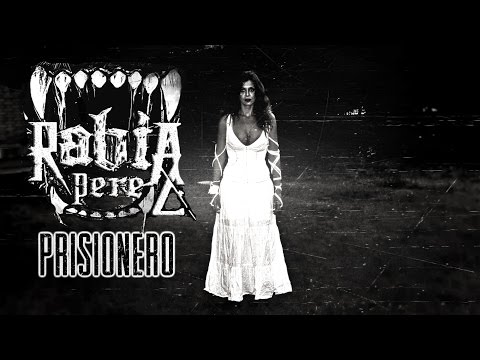 Rabia Perez - Prisionero (Videoclip Oficial)