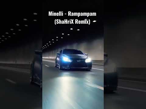 Minelli - Rampampam (ShaHriX Remix)