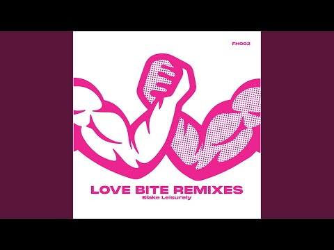 Love Bite (Brooklyn Baby Remix)