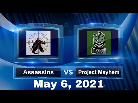 5-6-2021 Assassins vs Project Mayhem