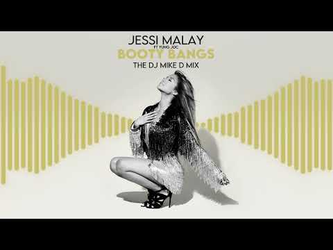 Jessi Malay ft Yung Joc † Booty Bangs † The Dj Mike D Mix