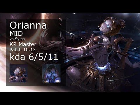 Orianna Mid vs Sylas - KR Master 6/5/11 Patch 10.13 Gameplay // [롤] 오리아나 vs 사일러스 미드
