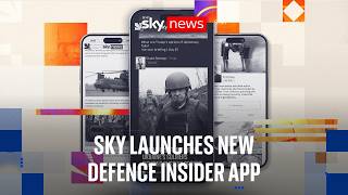 Sky News launches Defence Insider for expert defence and security anal