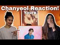 Chanyeol (찬열) - 'Yours' Reaction! | Dilmi & Venita