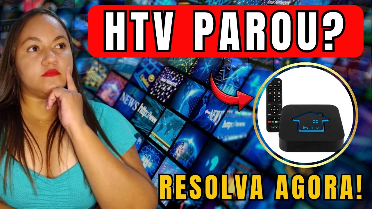 HTV PAROU DE FUNCIONAR? HTV FORA DO AR? SAIBA COMO RESOLVER ISSO AGORA!