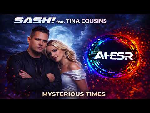 SASH feat. Tina Cousins - Mysterious Times (AI-ESR Cover)