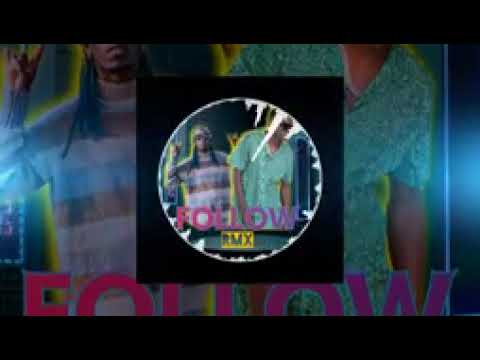 Eezzy x John Blaq -Follow Remix Official Audio.