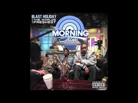 Blast Holiday ft. Philthy Rich - Favorite Movies [Prod. By The Worlds Freshest] [NEW 2013]