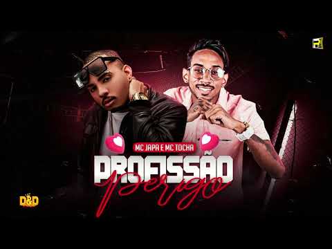 MC JAPA DO RECIFE E MC TOCHA - PROFISSÃO PERIGO